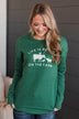 "Life Is Better On The Farm" Crew Neck- Green