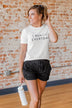 "I Run Late Everyday" Graphic Tee- White