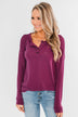 Cozy & Warm 4 Button Henley Top- Plum