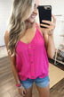 Always Choose You Button Tank Top- Hot Pink
