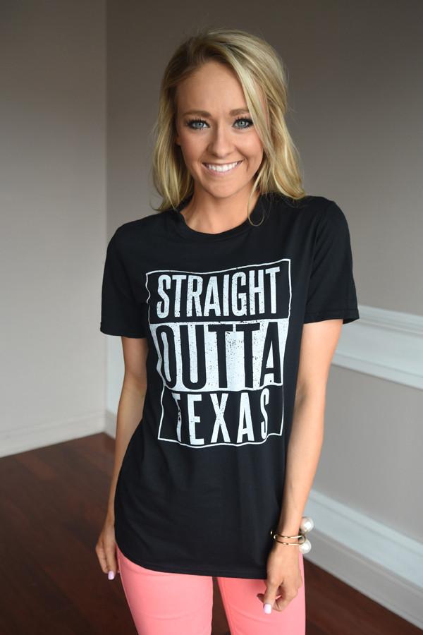 Straight Outta Texas Tee