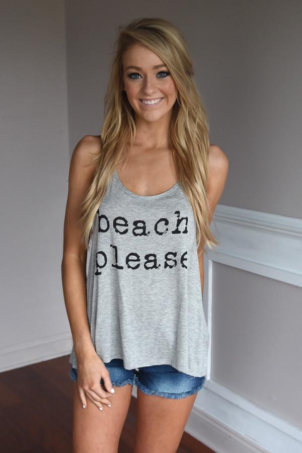 Beach Please ~ Grey