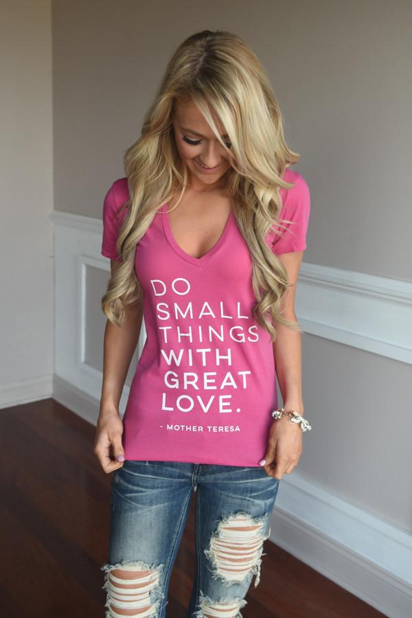 Do Small Things Tee