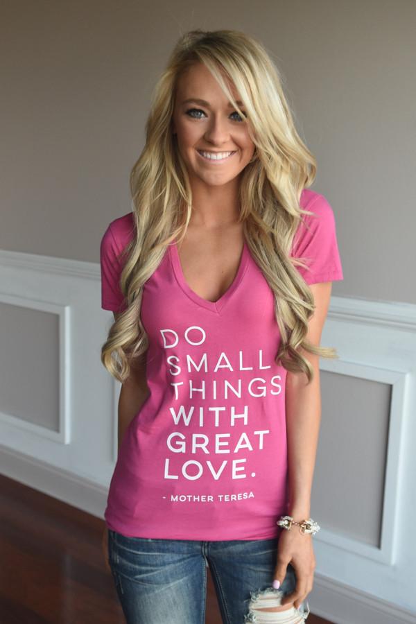 Do Small Things Tee