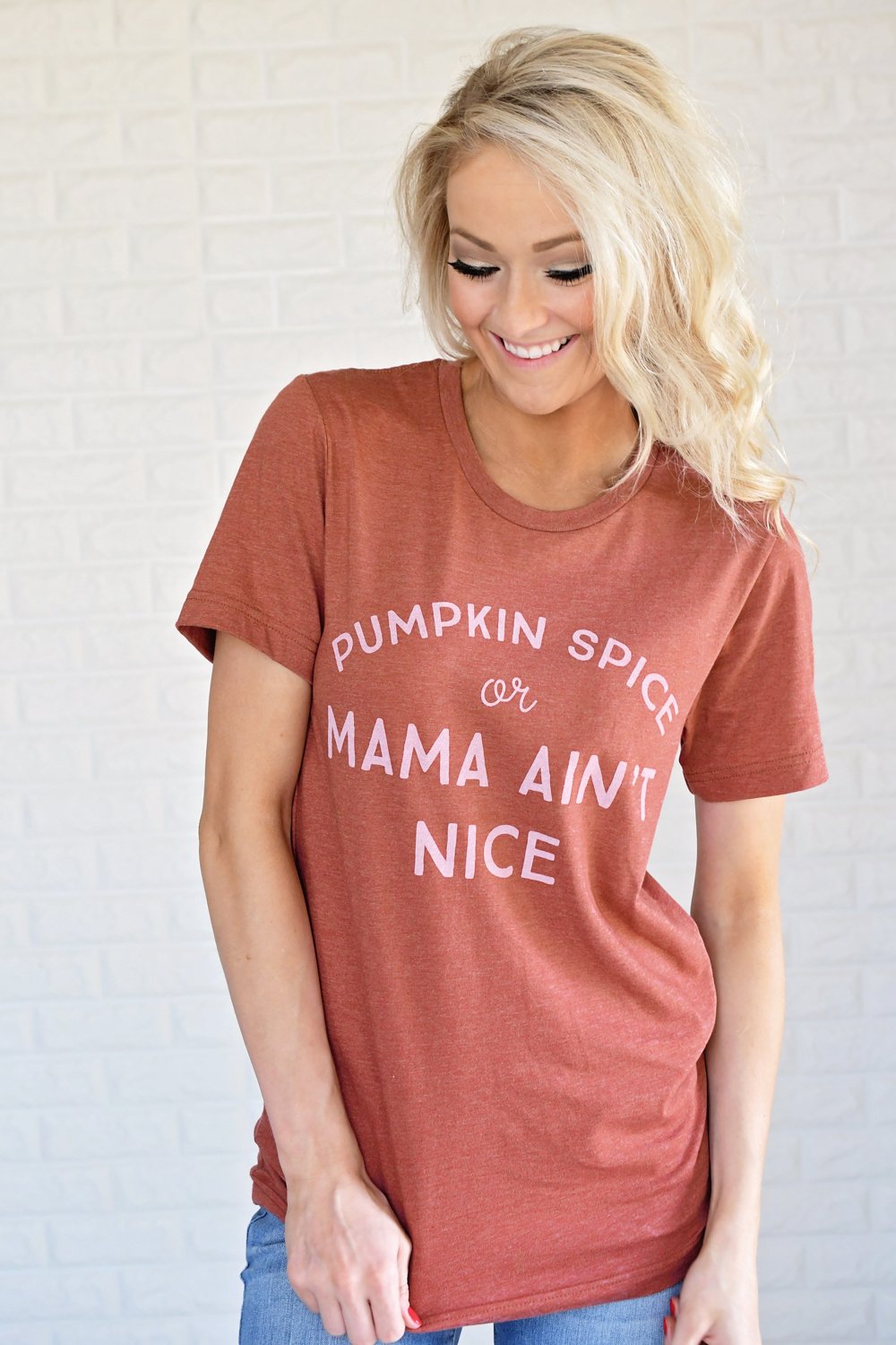 Pumpkin Spice or Mama Ain't Nice Tee