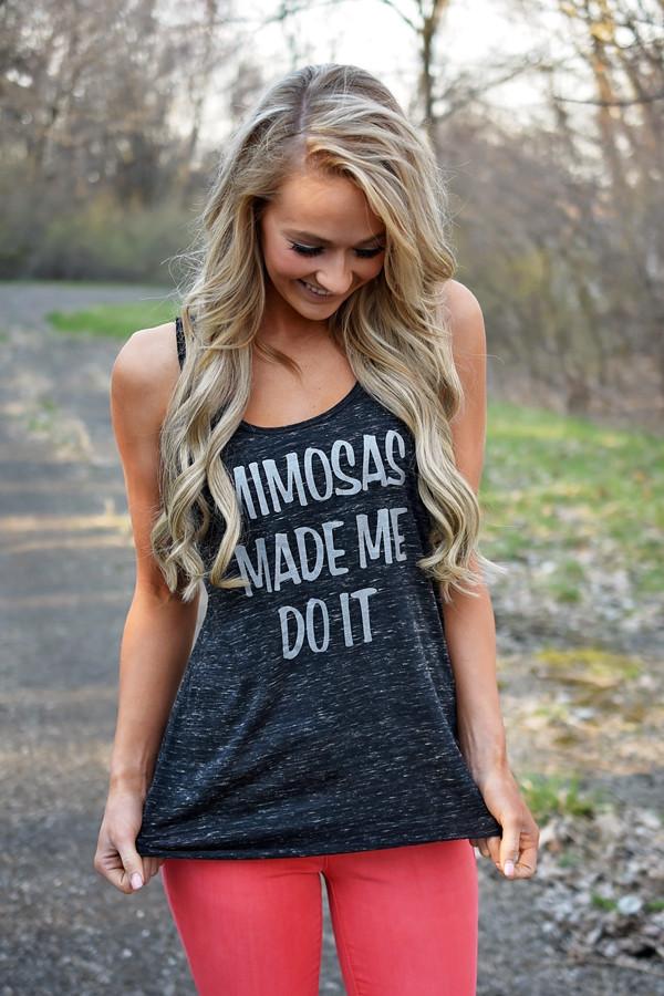 Mimosas Made Me Do It Tank