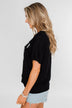 "Because I Said So" Graphic Short Sleeve Top- Black