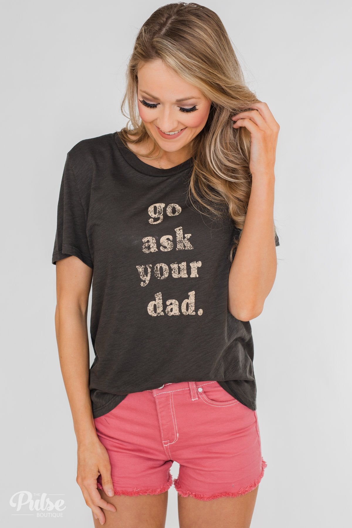 "Go Ask Your Dad" Graphic Tee- Charcoal Green