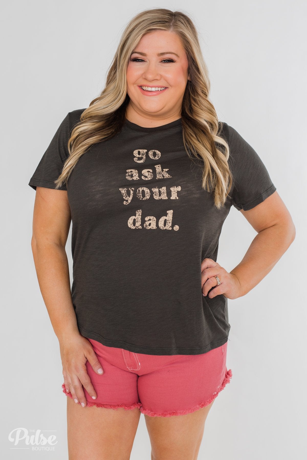 "Go Ask Your Dad" Graphic Tee- Charcoal Green