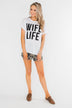 "Wife Life" Short Sleeve Top- White