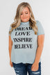 Dream, Love, Inspire, Believe Graphic Tee- Powder Blue
