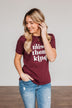 "Raise Them Kind" Graphic Tee- Maroon