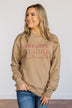 "Sweater Weather" Crewneck Pullover- Khaki