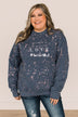 "I Believe In A Thing Called Love" Crew Neck- Charcoal
